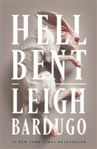 Leigh Bardugo - Hell Bent