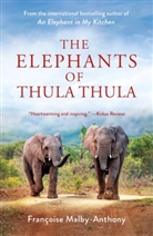 Francoise Malby-Anthony, Françoise Malby-Anthony - The Elephants of Thula Thula