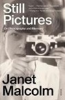 Janet Malcolm - Still Pictures