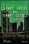 O. V. Gnana (School of Electrical Engine Swathika, K. Karthikeyan, K. (University of Madras) Karthikeyan, Sanjeevikumar Padmanaban, Sanjeevikumar (University of South-Eastern Norway Padmanaban, P. Sanjeevikumar... - Smart Grids for Smart Cities, Volume 2