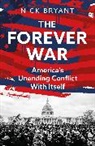 Nick Bryant - The Forever War