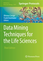 Oliviero Carugo, Eisenhaber, Frank Eisenhaber - Data Mining Techniques for the Life Sciences