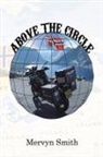 Mervyn Smith - Above the Circle