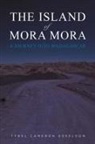 Tyrel Cameron Eskelson - The Island of Mora Mora