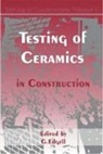 G. J. Edgell - Testing of Ceramics in Construction
