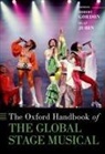 Gordon, Robert (Professor of Theatre Gordon, Robert Gordon, Olaf Jubin, Jubin Olaf - Oxford Handbook of the Global Stage Musical