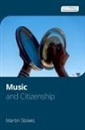 Oxford Theory in Ethnomusicology, Oxford Theory in Ethnomusicology, STOKES, Martin Stokes, Martin (Ethnomusicologist Stokes, Martin (Ethnomusicologist) Stokes... - Music and Citizenship