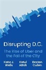 Kafui Attoh, Declan Cullen, Katie J. Wells, Katie J. Attoh Wells - Disrupting D.c.