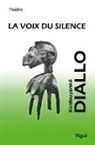 Mahamadou Kaldouyanké Diallo - La voix du silence