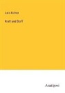 Louis Büchner - Kraft und Stoff