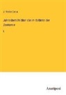 J Victor Carus, J. Victor Carus - Jahresbericht über die im Gebiete der Zootomie