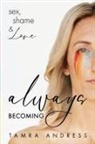 Tamra Andress - Always Becoming