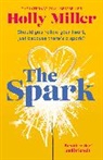 Holly Miller, Miller Holly - The Spark