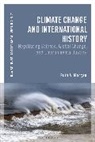 Ruth A Morgan, Ruth A. Morgan, Morgan Ruth A. - Climate Change and International History
