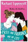 Rachael Lippincott - Pride and Prejudice and the City