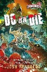 Josh Reynolds - Do or Die