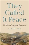 Lauren Benton, Benton Lauren - They Called It Peace