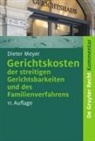 Dieter Meyer - Gerichtskosten der streitigen Gerichtsbarkeiten und des Familienverfahrens