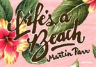 Martin Parr, Martin Parr - Life's a Beach