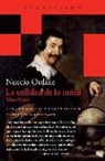 Nuccio Ordine - Utilidad de Lo Inútil, La