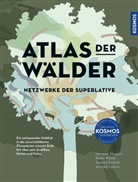 Jerome Chave, Hermann Shugart, Peter White - Atlas der Wälder