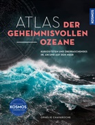 Ophelie Chavaroche, Ophélie Chavaroche - Atlas der geheimnisvollen Ozeane