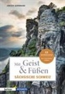 Jügen Gerrmann - Mit Geist & Füßen Sächsische Schweiz