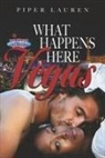 Piper Lauren - What Happens Here: Vegas Volume 1