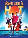 Marc (COP)/ Wittman Shaiman - Some Like It Hot