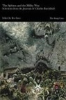Charles Burchfield, Ben Estes - The Sphinx and the Milky Way: Selections from the Journals of Charles Burchfield