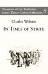 Charles Webster, Henrike Lähnemann - In Times of Strife