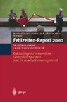 Bernhard Badura, Martin Litsch, Christian Vetter - Fehlzeiten-Report 2000