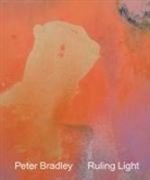 Peter Bradley - Peter Bradley: Ruling Light