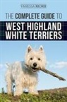 Vanessa Richie - The Complete Guide to West Highland White Terriers