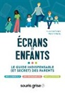Laure Deschamps, Manon Uthurry - Écrans et enfants