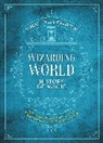The Editors of MuggleNet, The Editors of MuggleNet - The Ultimate Wizarding World History of Magic