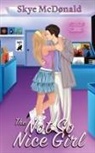Skye McDonald - The Not So Nice Girl