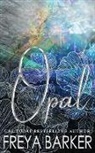 Freya Barker, Freya Barker - Opal