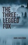 Carol Dahlstrom - The Three Legged Fox