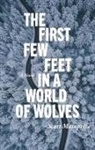 Scott Mainprize - First Few Feet in a World of Wolves, The