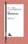 William Shakespeare - La Tempestad: Traducción Y Edición de Ángel-Luis Pujante