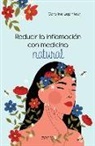 Caroline Lepinteur - Reducir La Inflamación Con Medicina Natural