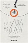 Kieran Setiya - La Vida Es Dura: Filosofía Para Encontrar Nuestro Camino