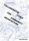 Raul Avilla Royo - Collaborative Tools for Community Architecture