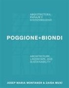 Susel Biondi, Rene Poggione - Poggione+Biondi: Architecture, Landscape and Sustainability