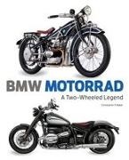Christopher Baker, Christopher P Baker, Christopher P. Baker - Bmw Motorrad A Two-Wheeled Legend