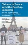 Simeng Wang - Chinese in France Amid the Covid-19 Pandemic