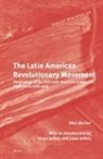 Marc Becker - The Latin American Revolutionary Movement