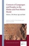 Federico Giusfredi, Alvise Matessi, Valerio Pisaniello - Contacts of Languages and Peoples in the Hittite and Post-Hittite World