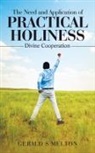 Gerald S Melton, Gerald S. Melton - The Need and Application of Practical Holiness